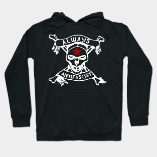 Always Antifascist - Antifa, Anti Fascism, Punk Hoodie